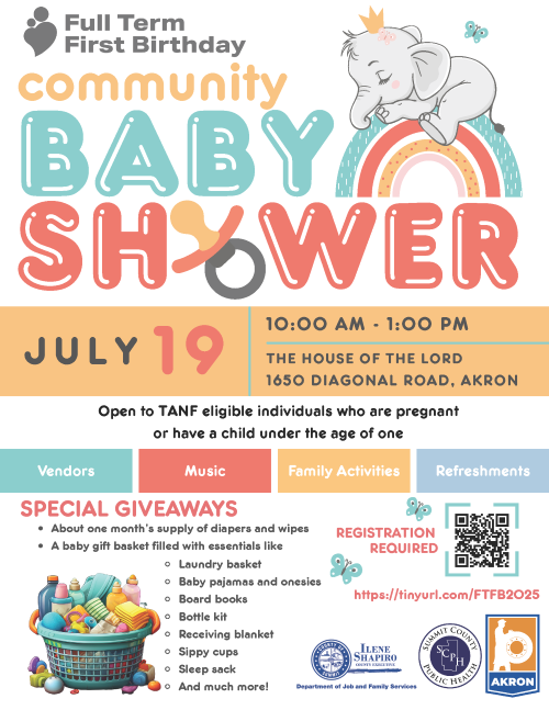 Flyer with details for the 2025 Full Term First Birthday Community Baby shower. TANF eligible people who are pregnant or have a child under the age of one can register at tinyurl.com/FTFB2025
