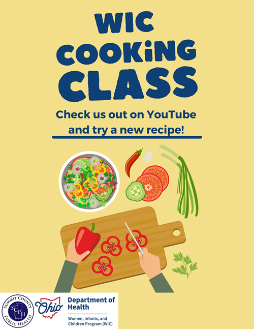Yellow background with illustration hands chopping red peppers and a bowl of various veggies. Reads WIC Cooking Class. Check us out on YouTube and try a new recipe. Includes WIC logo.